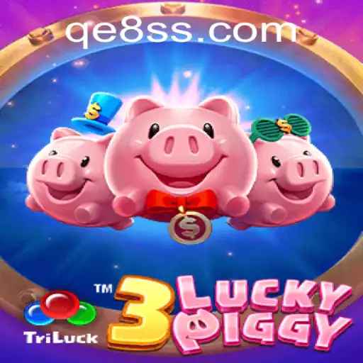3LUCKYPIGGY: Exploring the Exciting World of Digital Gaming with QE8.com