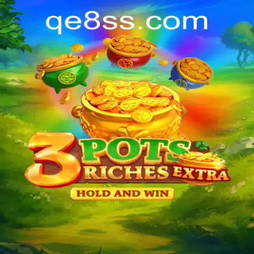 Exploring the Exciting World of 3potsExtra - The Ultimate Gaming Experience
