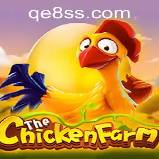 ChickenFarm: The Interactive Gaming Experience Powered by QE8.com