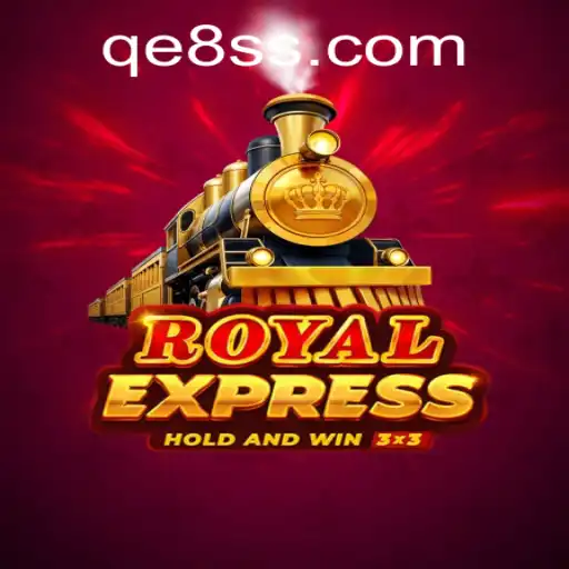 Discover the Thrilling World of RoyalExpress: A Journey through QE8.com