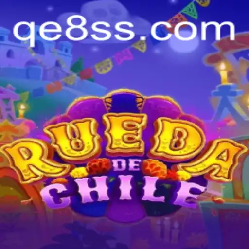 Exploring RuedaDeChile: The Exciting Game on QE8.com